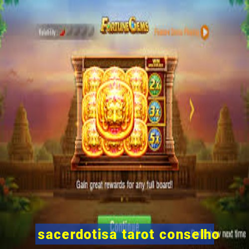 sacerdotisa tarot conselho